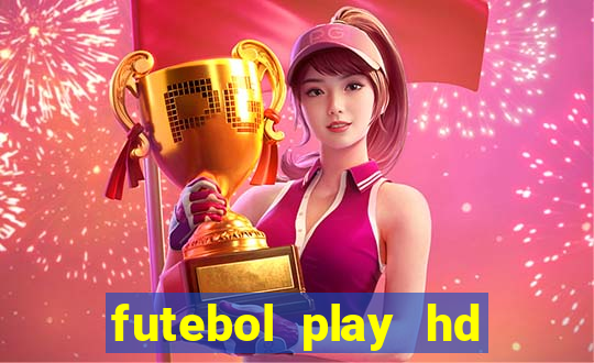 futebol play hd s?o paulo