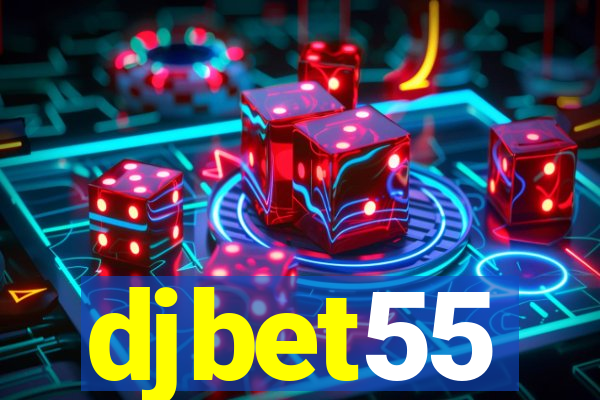 djbet55