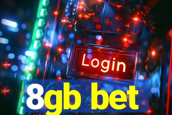 8gb bet