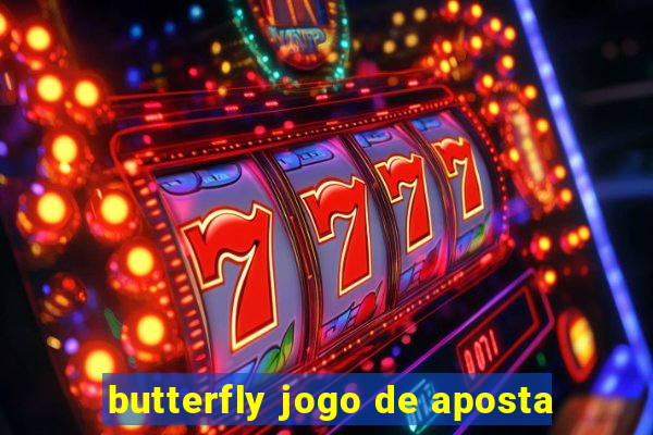 butterfly jogo de aposta