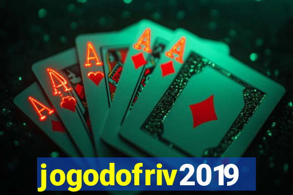 jogodofriv2019