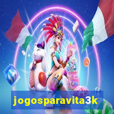 jogosparavita3k