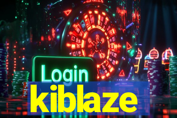 kiblaze