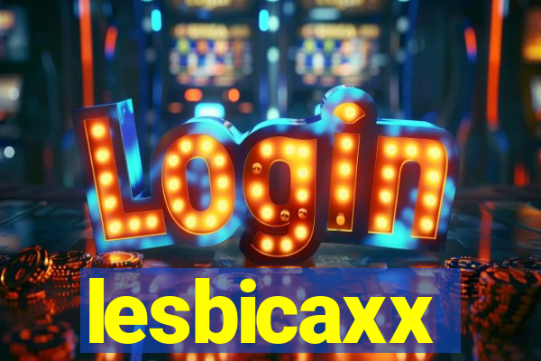 lesbicaxx