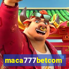 maca777betcom