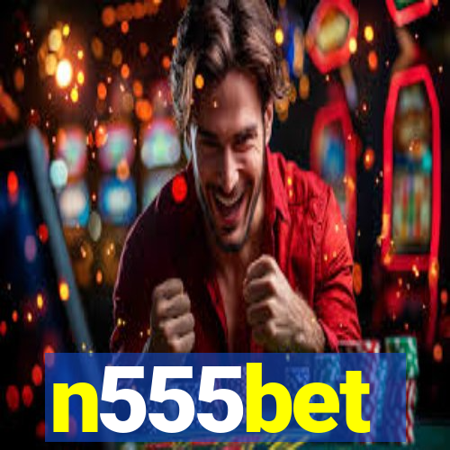 n555bet