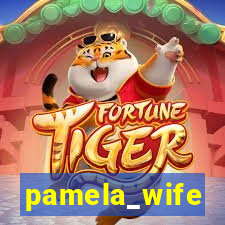 pamela_wife