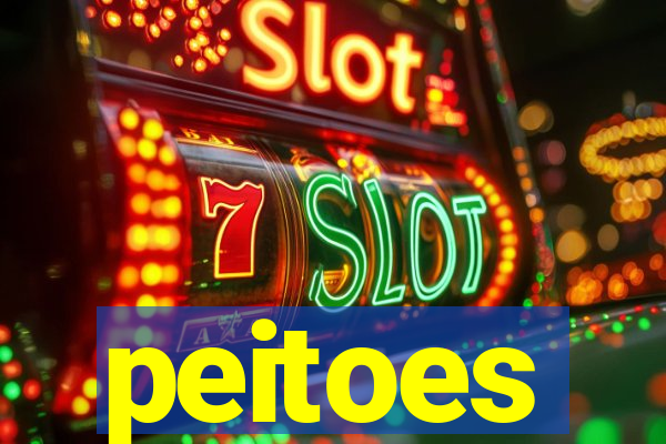 peitoes