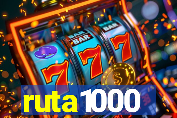 ruta1000