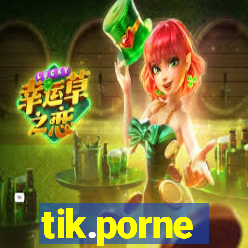 tik.porne