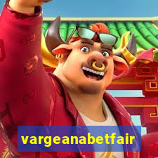 vargeanabetfair