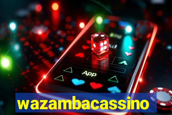 wazambacassino