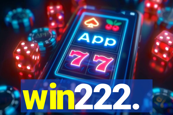 win222.