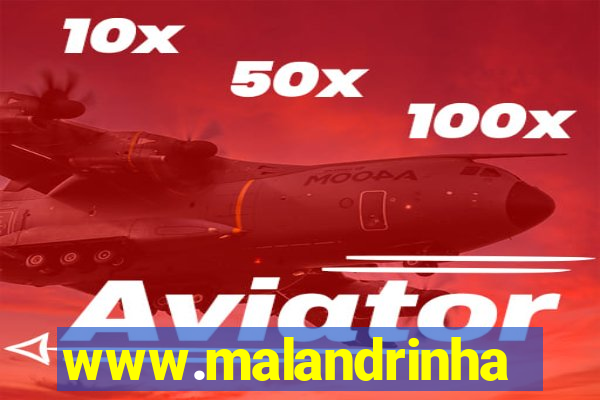 www.malandrinhas.net