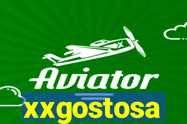 xxgostosa