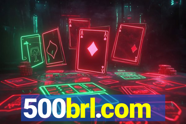 500brl.com