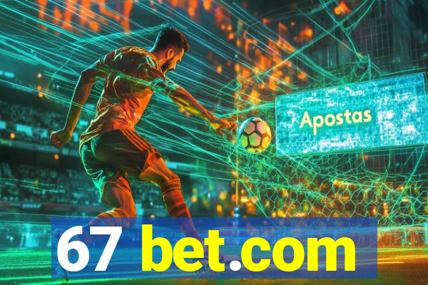 67 bet.com