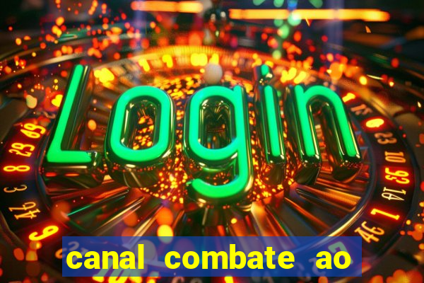 canal combate ao vivo multicanais