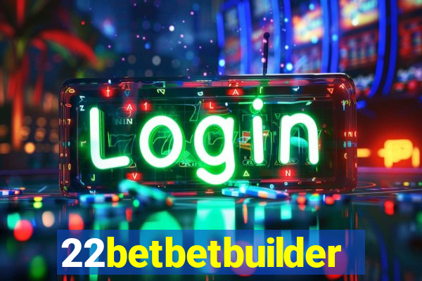 22betbetbuilder