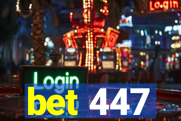 bet 447