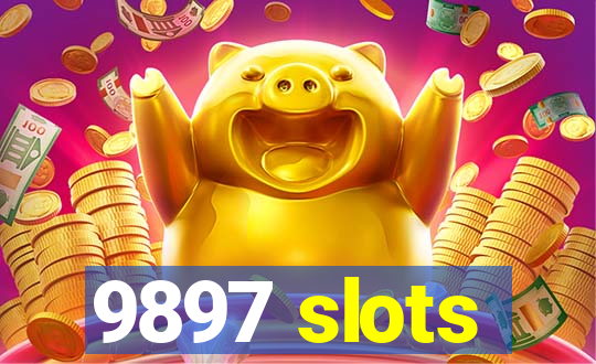 9897 slots