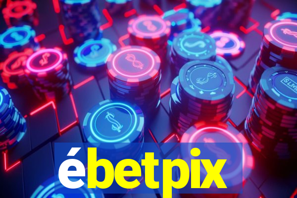 ébetpix