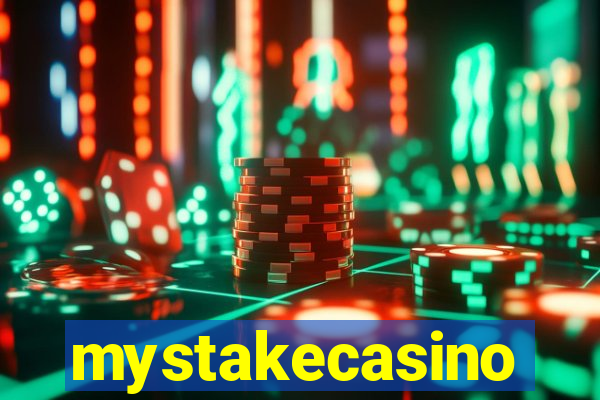 mystakecasino