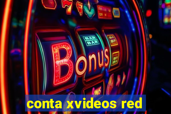 conta xvideos red