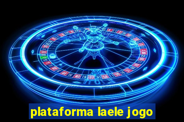 plataforma laele jogo