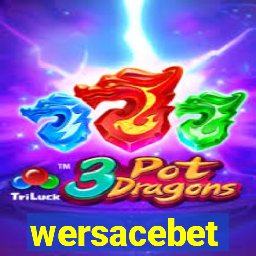 wersacebet