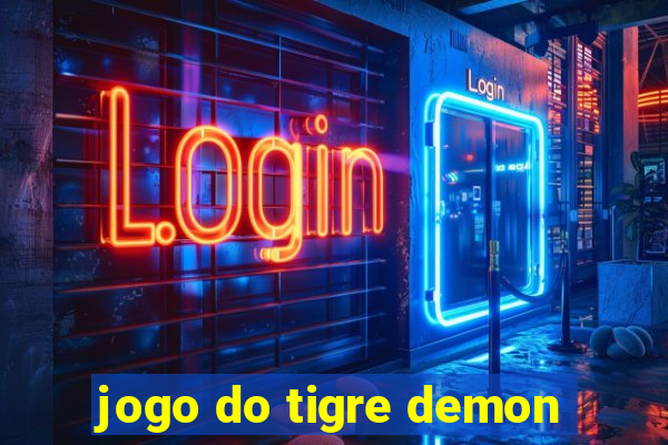 jogo do tigre demon