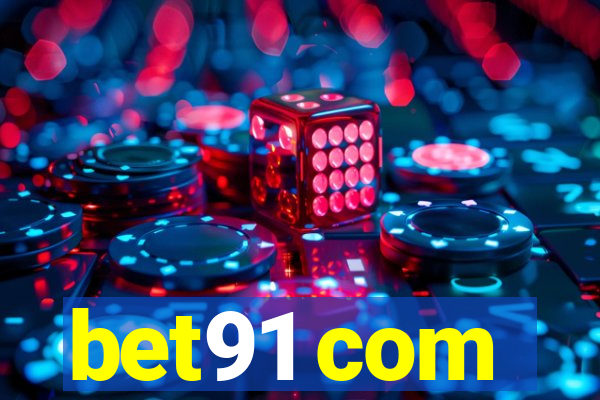 bet91 com