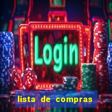 lista de compras para 2 pessoas com quantidade