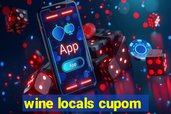 wine locals cupom