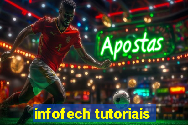 infofech tutoriais