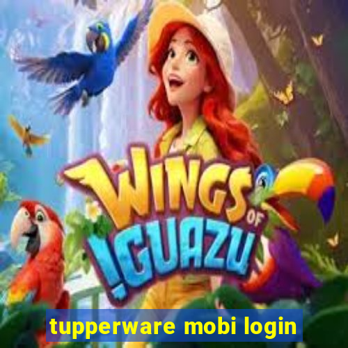 tupperware mobi login