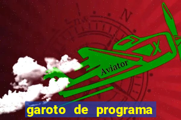 garoto de programa da zona leste