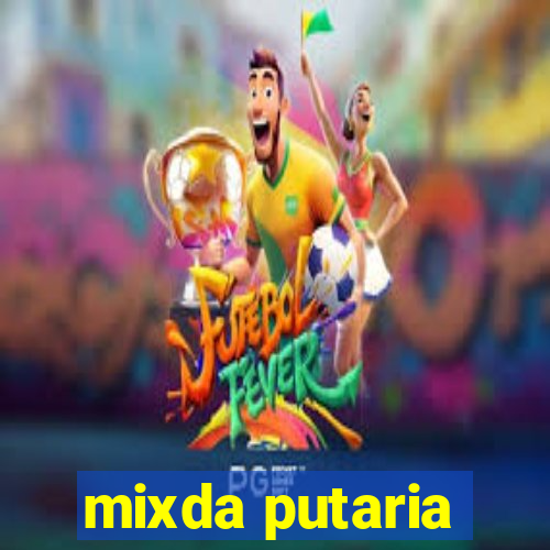 mixda putaria