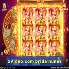 xvideo.com brida nunes