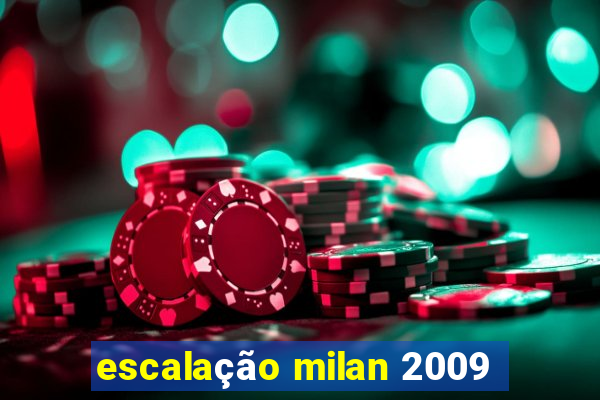 escalação milan 2009