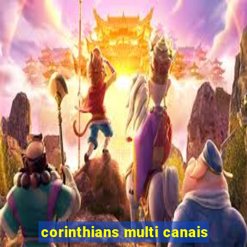 corinthians multi canais