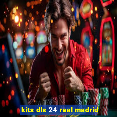 kits dls 24 real madrid