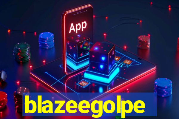 blazeegolpe