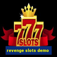 revenge slots demo