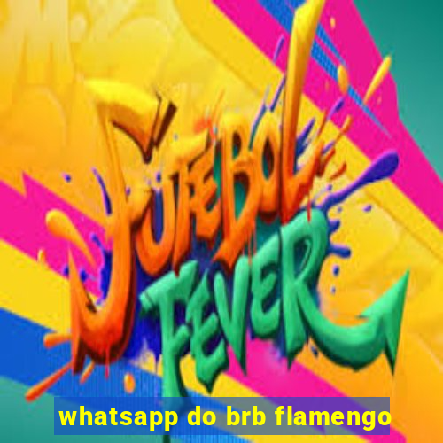 whatsapp do brb flamengo