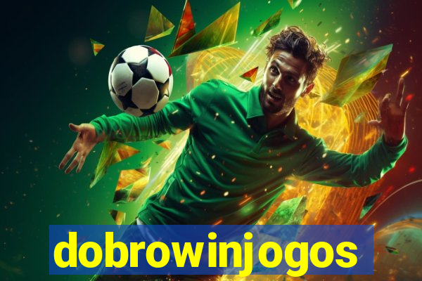 dobrowinjogos