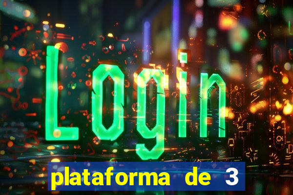 plataforma de 3 reais jogo