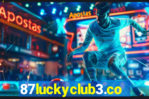 87luckyclub3.com