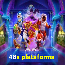 48x plataforma