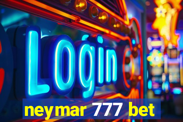 neymar 777 bet